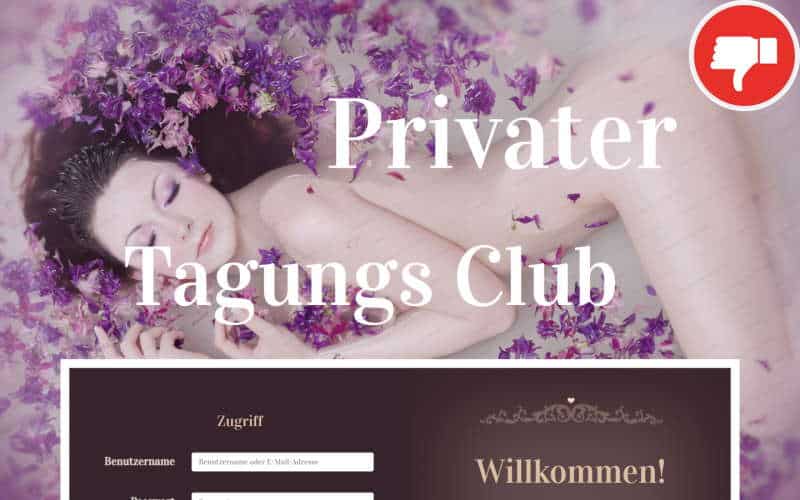 PrivaterTagungsClub.com Erfahrungen Abzocke